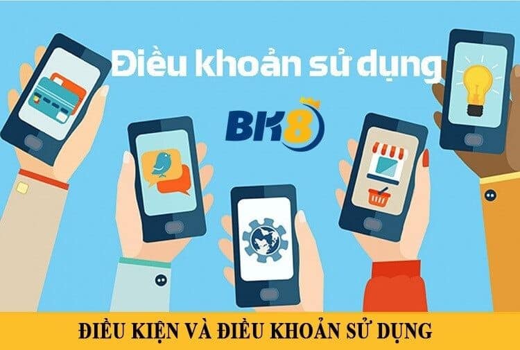 Điều khoản sử dụng 1 Điều Khoản Sử Dụng của nhà cái bk8